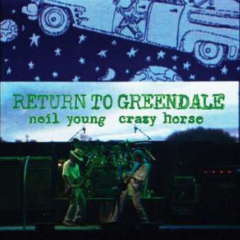 2LP/2CD/DVD/Box Set/Blu-ray Neil Young & Crazy Horse: Return To Greendale DLX | NUM | LTD