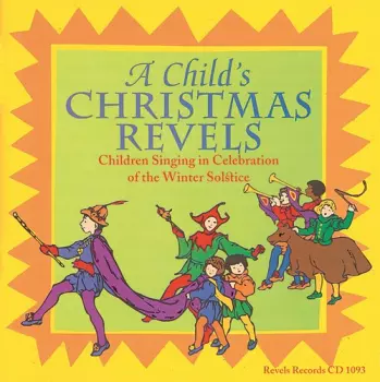 Revels: Child's Christmas Revels