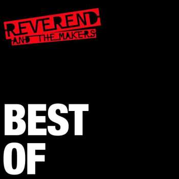 2LP Reverend And The Makers: Best Of