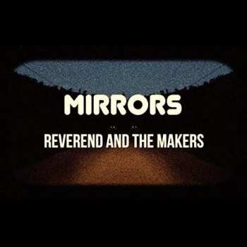 CD/DVD Reverend And The Makers: Mirrors LTD