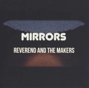 CD Reverend And The Makers: Mirrors