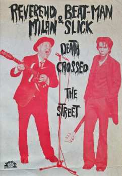 LP Reverend Beat-Man: Death Crossed The Street CLR | LTD