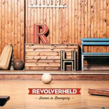 CD Revolverheld: Immer In Bewegung