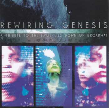Album Rewiring Genesis: A Tribute To The Lamb Lies Down On Broadway