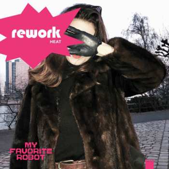 Album Rework: Heat - Album Sampler