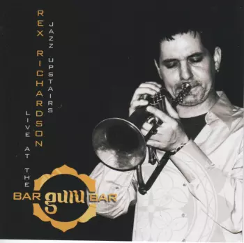 Jazz Upstairs • Live At The Bar-Guru-Bar