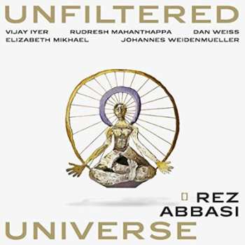 CD Rez Abbasi: Unfiltered Universe