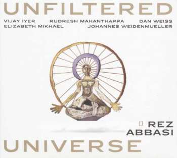 2LP Rez Abbasi: Unfiltered Universe  LTD | DLX