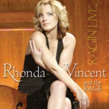CD Rhonda Vincent And The Rage: Ragin' Live