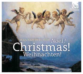 CD RIAS-Kammerchor: Noël! Christmas! Weihnachten!