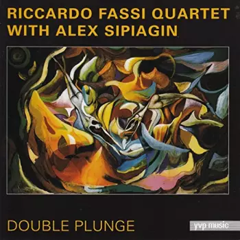 Alex Sipiagin: Double Plunge