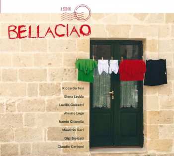 CD Lucilla Galeazzi: A Sud Di Bella Ciao