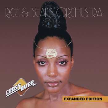 CD Rice And Beans Orchestra: Cross Over