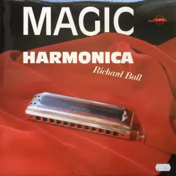 Richard Ball: Magic Harmonica