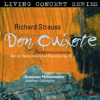 Don Quixote Fantastische Variationen über ein Thema ritterlichen Charakters op. 35