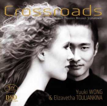 SACD Richard Strauss: Yuuki Wong & Elizavetha Touliankina - Crossroads