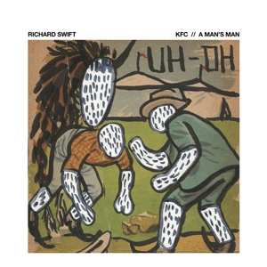 SP Richard Swift: KFC // A Man’s Man