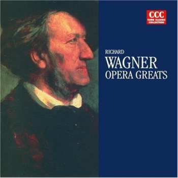 CD Richard Wagner: Opera Greats
