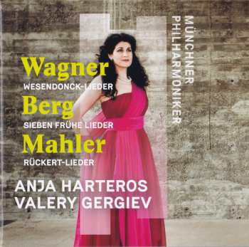 CD Gustav Mahler: Wesendonck-Lieder / Sieben Frühe Lieder / Rückert-Lieder