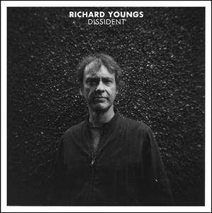LP Richard Youngs: Dissident