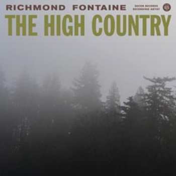 LP Richmond Fontaine: The High Country LTD