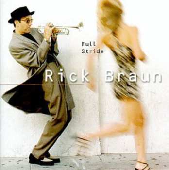 CD Rick Braun: Full Stride