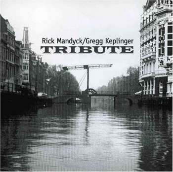 CD Rick Mandyck: Tribute