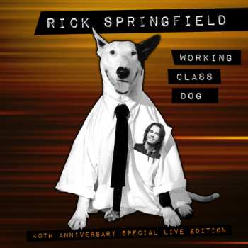 CD/DVD Rick Springfield: Working Class Dog (40th Anniversary Special Live Edition) DLX