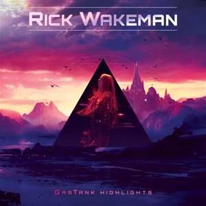 CD Rick Wakeman: Gastank Highlights LTD