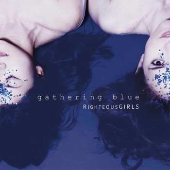 Album RighteousGIRLS: Gathering Blue