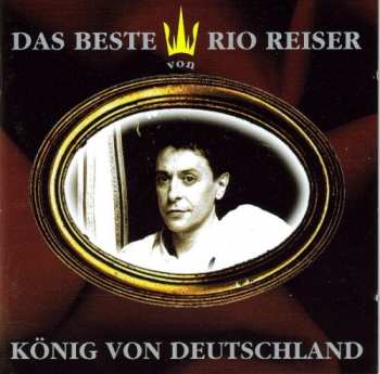 CD Rio Reiser: Das Beste Von Rio Reiser - König Von Deutschland