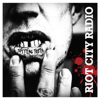 CD Riot City Radio: Spitting Teeth (digipak Cd)