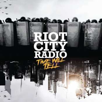 CD Riot City Radio: Time Will Tell