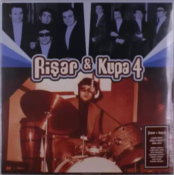 Risar & Kupa 4: Risar & Kupa 4: The Last Laiko Beat Orchestra Of A Multicultural Turkey