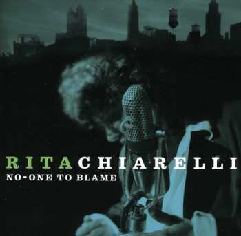 Album Rita Chiarelli: No-One To Blame
