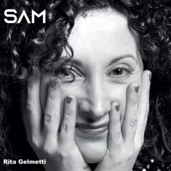 Rita Gelmetti: SAM