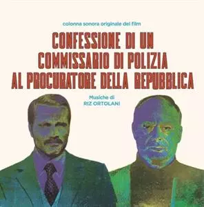 Riz Ortolani: Confessione Di Un Commissario Di Polizia Al Procuratore Della Repubblica (Colonna Sonora Originale Del Film)