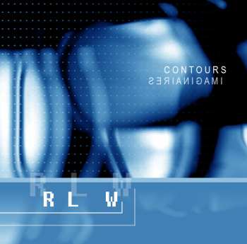 EP RLW: Contours Imaginaires CLR | LTD