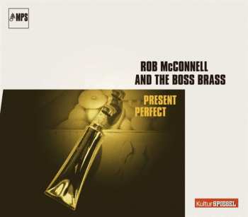CD Rob McConnell & The Boss Brass: Present Perfect