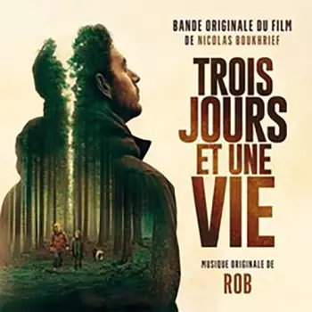 Rob: Trois Jours Et Une Vie (Bande Originale Du Film)