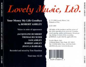 CD Robert Ashley: Your Money My Life Goodbye