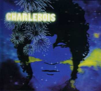CD Robert Charlebois: Tout Est Bien DLX