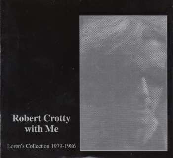 Album Loren Mazzacane Connors: Robert Crotty With Me: Loren's Collection (1979-1987)