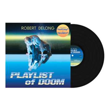 LP Robert Delong: Playlist Of Doom Ltd.