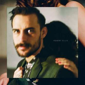 CD Robert Ellis: Robert Ellis