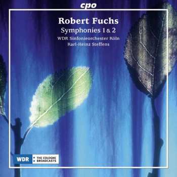CD Robert Fuchs: Robert Fuchs: Symphonies Nos. 1 & 2