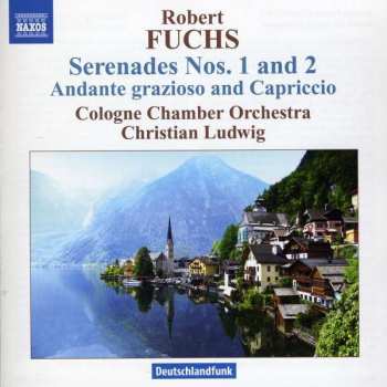 CD Kölner Kammerorchester: Serenades Nos. 1 And 2 / Andante Grazioso And Capriccio