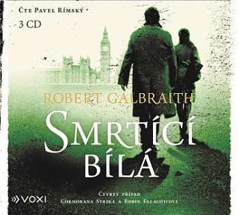 Album Robert Galbraith (pseudonym J.: Smrtící Bílá