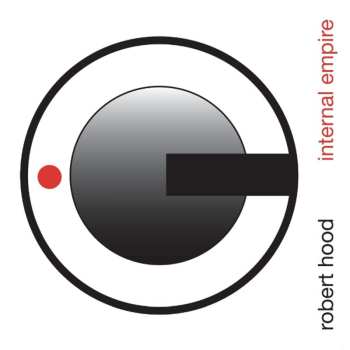 2LP Robert Hood: Internal Empire LTD