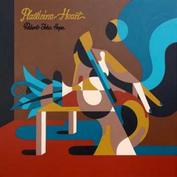 CD Robert John Hope: Plasticine Heart
